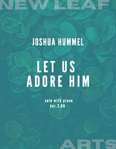 Let Us Adore Him Unison choral sheet music cover